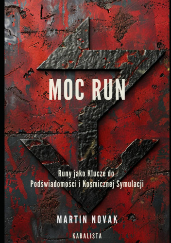 Moc Run: Runy jako Klucze do Podświadomości i Kosmicznej Symulacji
