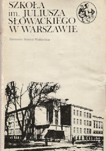 Szkoła im. Juliusza Słowackiego w Warszawie