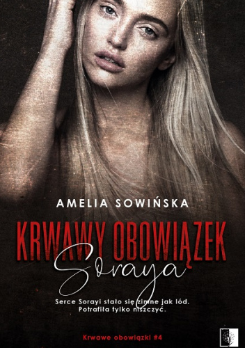 Krwawy obowiązek. Soraya