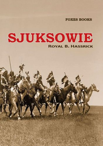 Sjuksowie: życie i zwyczaje