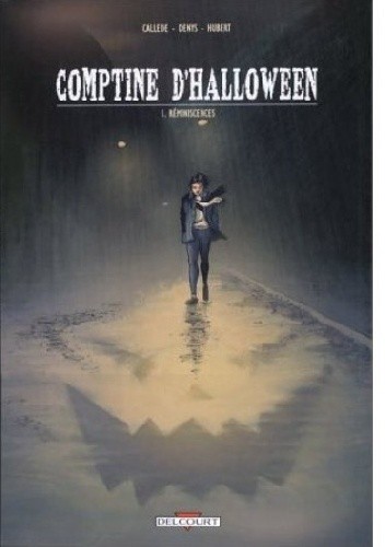 Comptine d'Halloween 1. Reminiscences