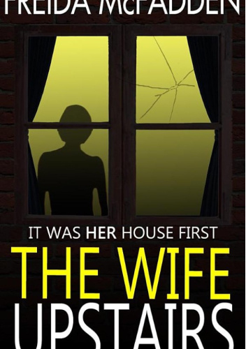 The wife upstairs