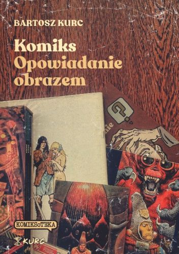 Komiks. Opowiadanie obrazem