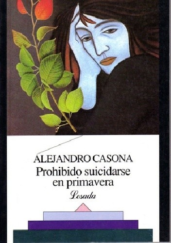 Prohibido suicidarse en primavera