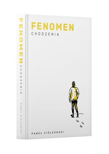 Fenomen Chodzenia