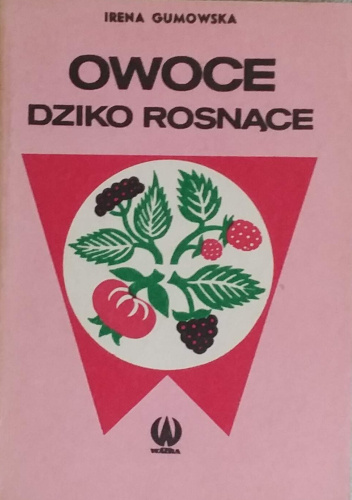 Owoce dziko rosnące