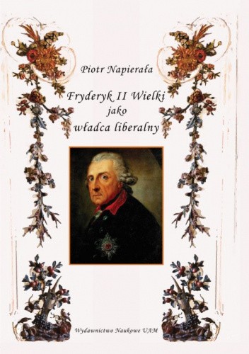 Fryderyk II Wielki jako władca liberalny