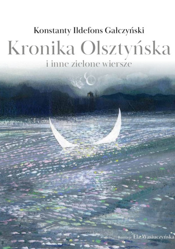 Kronika olsztyńska i inne zielone wiersze