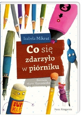 Co się zdarzyło w piórniku