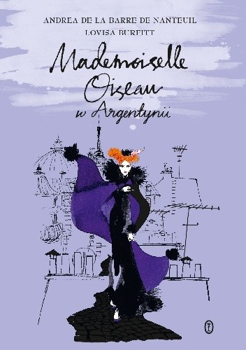 Mademoiselle Oiseau w Argentynii