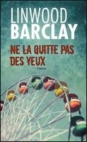 Ne la quitte pas des yeux