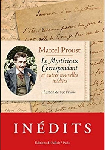 Le Mystérieux correspondant et autres nouvelles inédites