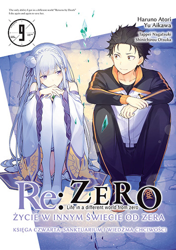 Re:Zero – Życie w innym świecie od zera – Księga czwarta: Sanktuarium i Wiedźma Chciwości #9
