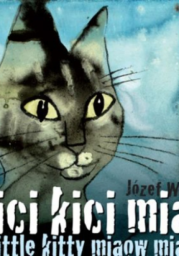 Kici kici miau Little kitty miaow miaow