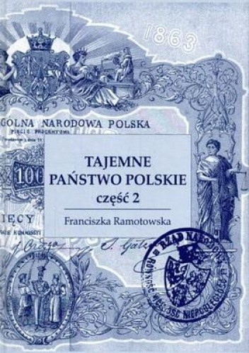 Tajemne państwo polskie w powstaniu styczniowym 1863-1864. Struktura organizacyjna, cz. 2
