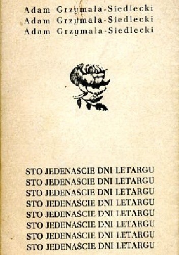 Sto jedenaście dni letargu