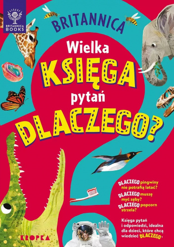 Britannica. Wielka księga pytań dlaczego