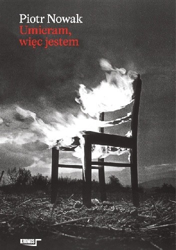 Umieram, więc jestem