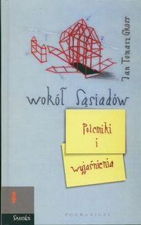 Wokół Sąsiadów. Polemiki i wyjaśnienia
