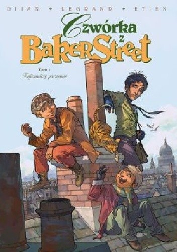 Czwórka z Baker Street. Tom 1. Tajemnicze porwanie