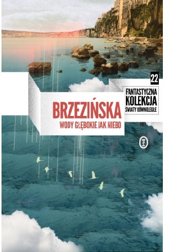 Wody głębokie jak niebo