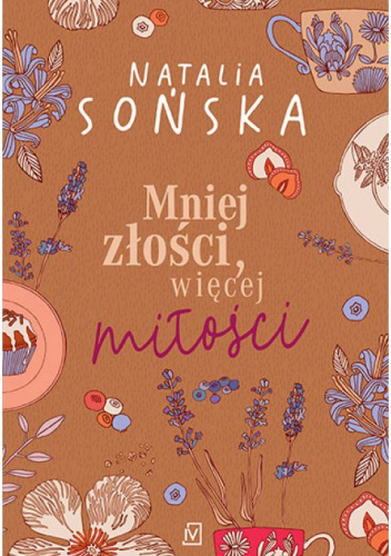 Mniej złości, więcej miłości