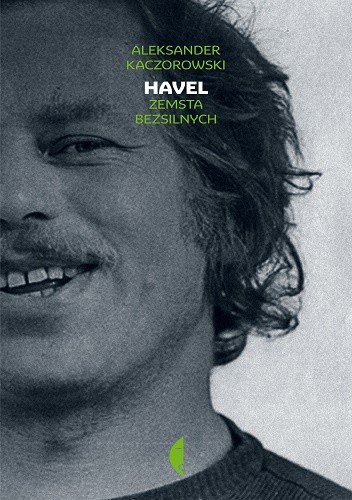 Havel.  Zemsta bezsilnych