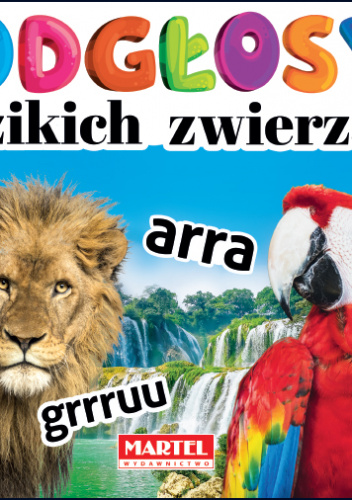 Odgłosy dzikich zwierząt