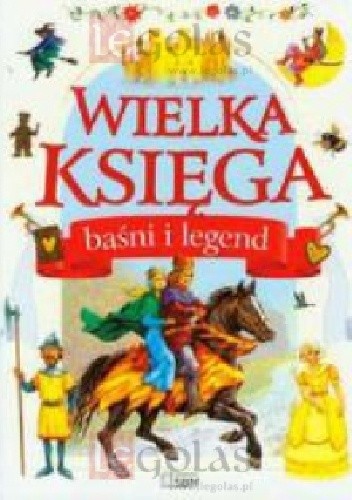 Wielka księga baśni i legend