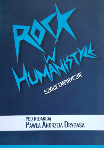 Rock w humanistyce. Szkice empiryczne