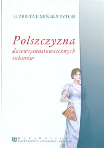 Polszczyzna dziewiętnastowiecznych salonów