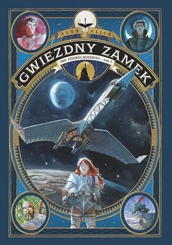 Gwiezdny zamek. 1869 - Podbój kosmosu - tom 2