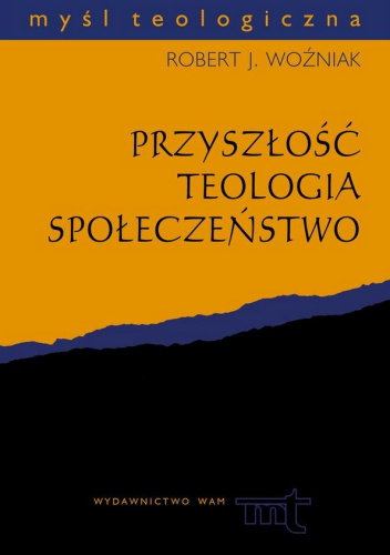 Przyszłość, teologia, społeczeństwo