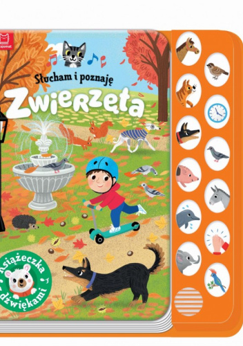 Słucham i poznaję. Zwierzęta. Książeczka z dźwiękami