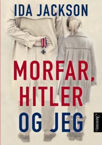 Morfar, Hitler og jeg