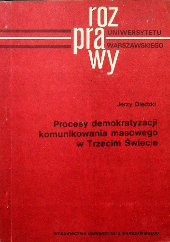 Procesy demokratyzacji komunikowania masowego w Trzecim Świecie