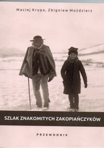 Szlak Znakomitych Zakopiańczyków