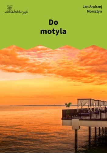 Do motyla