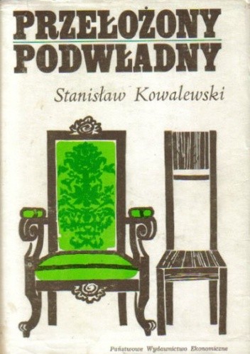 Przełożony - podwładny w świetle teorii organizacji