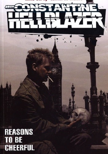 Hellblazer. Reasons to be Cheerful