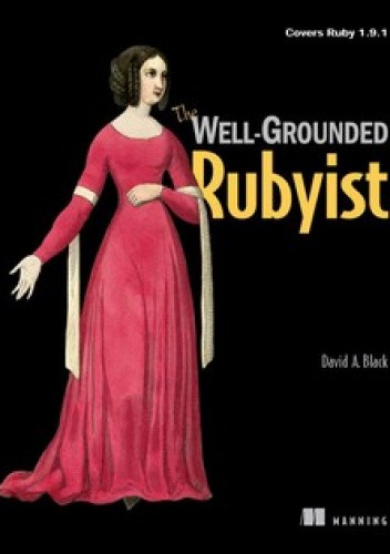 The Well-Grounded Rubyist