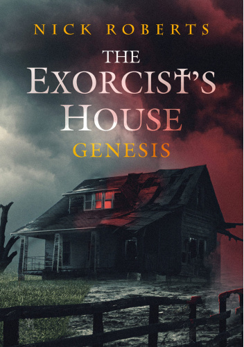 The Exorcist's House: Genesis