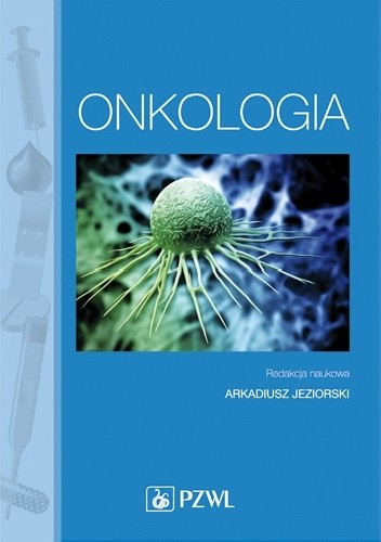 Onkologia. Podręcznik dla pielęgniarek. Dodruk