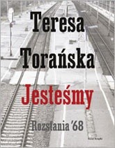 Jesteśmy. Rozstania '68