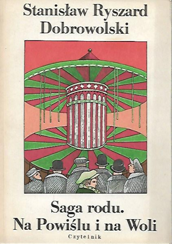Saga rodu. Na Powiślu i na Woli
