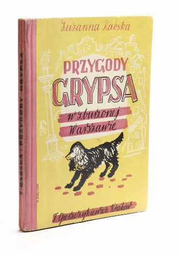Przygody Grypsa w zburzonej Warszawie