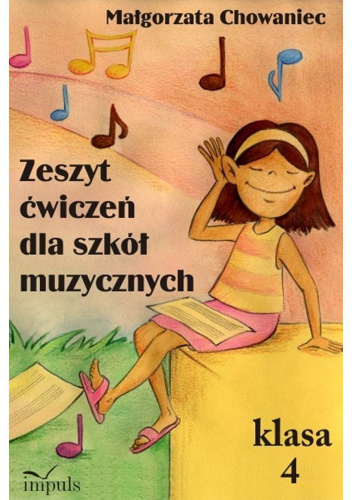 Zeszyt ćwiczeń dla szkół muzycznych. Klasa 4
