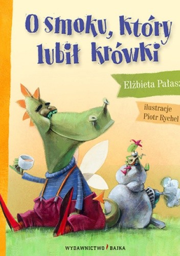 O smoku, który lubił krówki