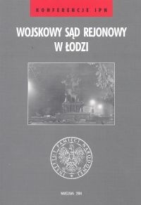 Wojskowy Sąd Rejonowy w Łodzi