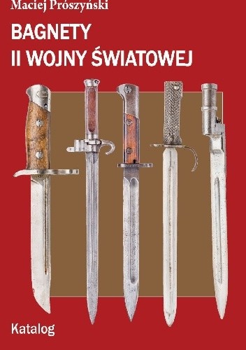 Bagnety II wojny światowej  Katalog